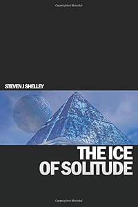 The Ice of Solitude (Aegis Colony)