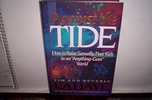 Against the Tide: Raising Sexually Pure Kids