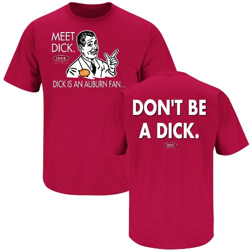 Alabama Crimson Tide Fans. Don't be a Dick Crimson T-Shirt (S-5X)