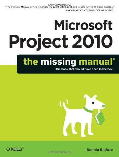 Microsoft Project 2010 by Bonnie Biafore