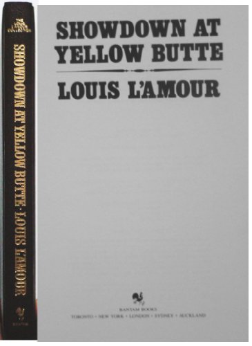 Showdown At Yellow Butte Louis Lamour Co by Louis Lamour