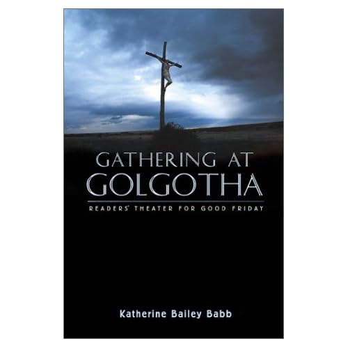 Gathering At Golgotha