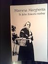 Mamma Margherita: St. John Bosco's mother
