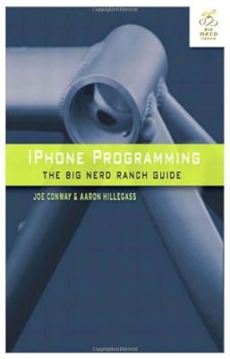 iPhone Programming: The Big Nerd Ranch Guide