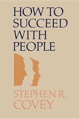 How to succeed with people