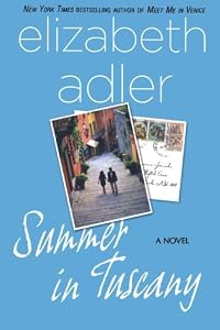 Summer in Tuscany: A Novel