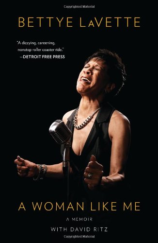A Woman Like Me: A Memoir by Bettye LaVette