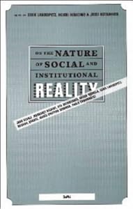 On the Nature of Social and Institutional Reality by Heikki Ikaheimo