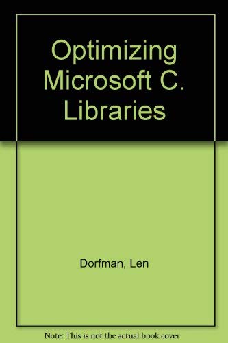 Optimizing Microsoft C Libraries by Len Dorfman