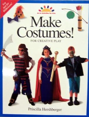 Make costumes!: For creative play (The Grolier KidsCrafts collection)
