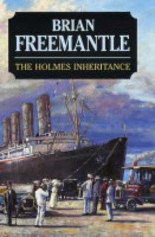 The Holmes Inheritance by Brian Freemantle