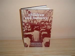 Children and Industry: Child Health and Welfare in North-west Textile Towns During the Nineteenth Century by Marjorie Cruickshank