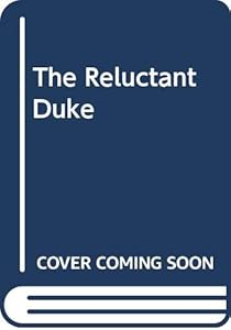 The Reluctant Duke by Philippa Castle