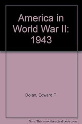 America In Wwii - 1943