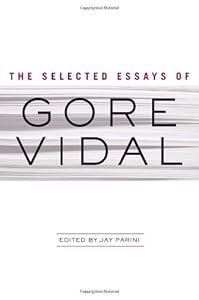 The Selected Essays of Gore Vidal