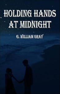 Holding Hands At Midnight by William G. Gray