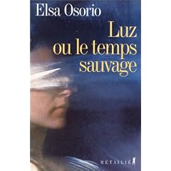 Luz ou le Temps sauvage