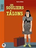 Les souliers à talons par Alice Brière-Haquet