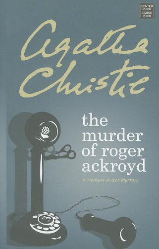 The Murder of Roger Ackroyd by Agatha Christie