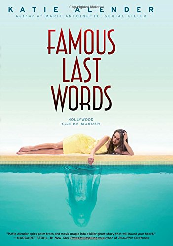 Famous Last Words by Katie Alender