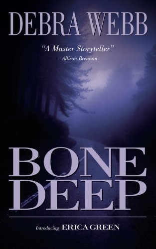 Bone deep by Debra Webb