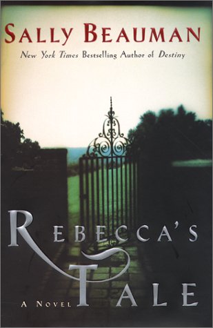 Rebecca's Tale: A Novel by Sally Beauman