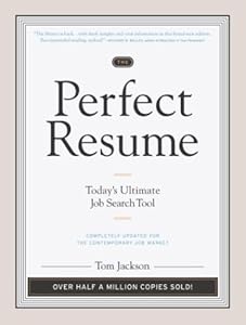 The Perfect Resume: Today's Ultimate Job Search Tool