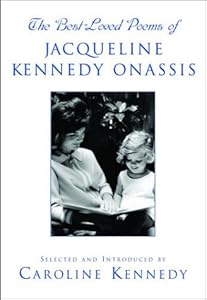 The Best Loved Poems of Jacqueline Kennedy-Onassis
