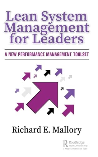 Lean System Management for Leaders by Richard Mallory