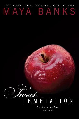 Sweet Temptation by Maya Banks