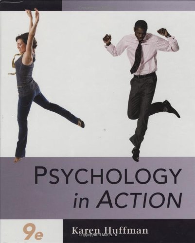 Psychology in action by Karen Huffman
