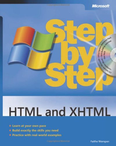 HTML and XHTML Step by Step (Step by Step (Microsoft)) by Faithe Wempen