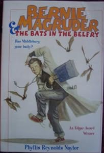 Bernie & Magruder, the Bats in the Belfry