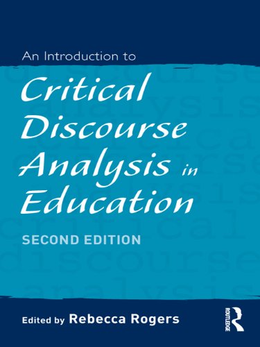 An Introduction to Critical Discourse Analysis in Education by Rebecca Rogers