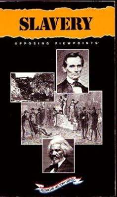Slavery: Opposing Viewpoints (American History Series)