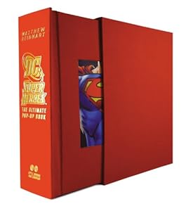 DC Super Heroes: The Ultimate Pop-Up Book