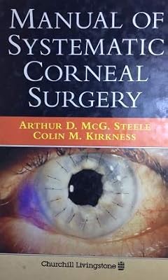 Manual of Systemic Corneal Surgery