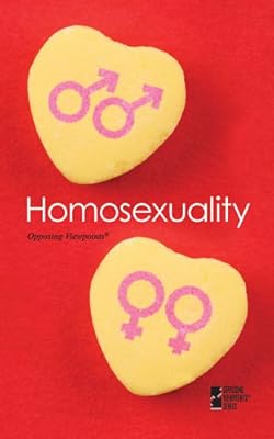 Homosexuality (Opposing Viewpoints)