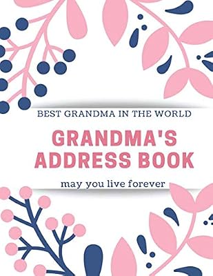 Grandma's Address Book: Large Print, A Good Gift for My Beloved Grandmother