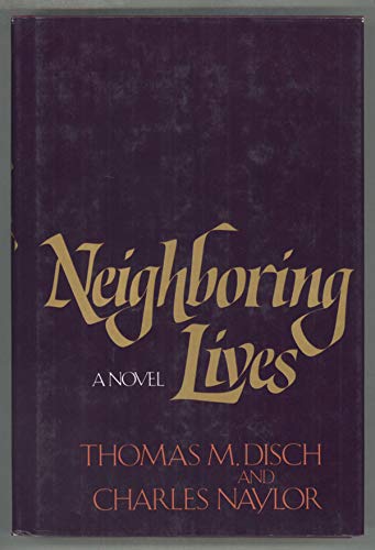 Neighboring lives by Thomas M Disch