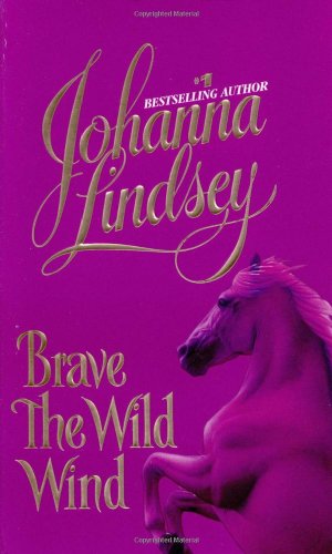 Brave the Wild Wind by Johanna Lindsey