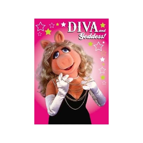 The Muppets Birthday Card - Miss Piggy, Diva and Goddess