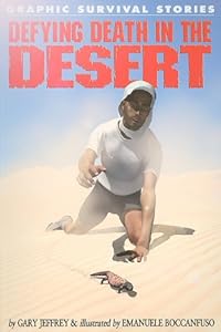 Defying Death in the Desert by Gary Jeffrey