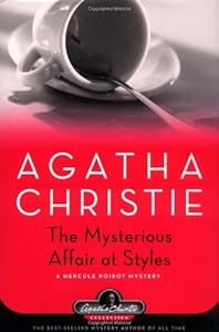 The Mysterious Affair at Styles: A Hercule Poirot Mystery