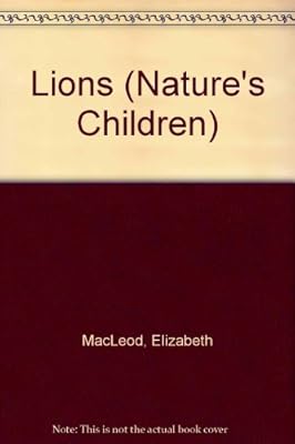Lions (Nature's Children)