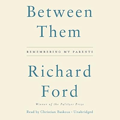 Between Them: Remembering My Parents