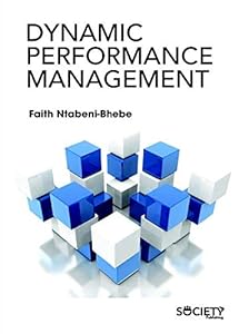 Dynamic Performance Management by Faith Ntabeni Bhebe