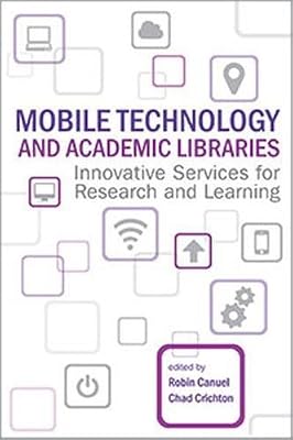 Mobile Technology And Academic Libraries: Innovative Services