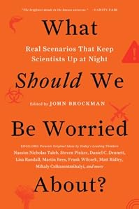 What Should We Be Worried About?: Real Scenarios That Keep Scientists Up at Night