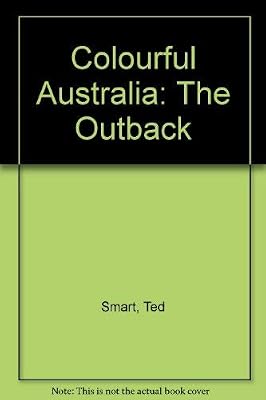 Colourful Australia: The Outback
